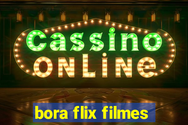 bora flix filmes